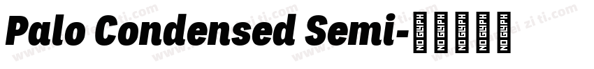 Palo Condensed Semi字体转换